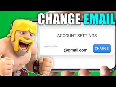 how to change clash of clans email|How to change Email for Clash of Clans (Google and .